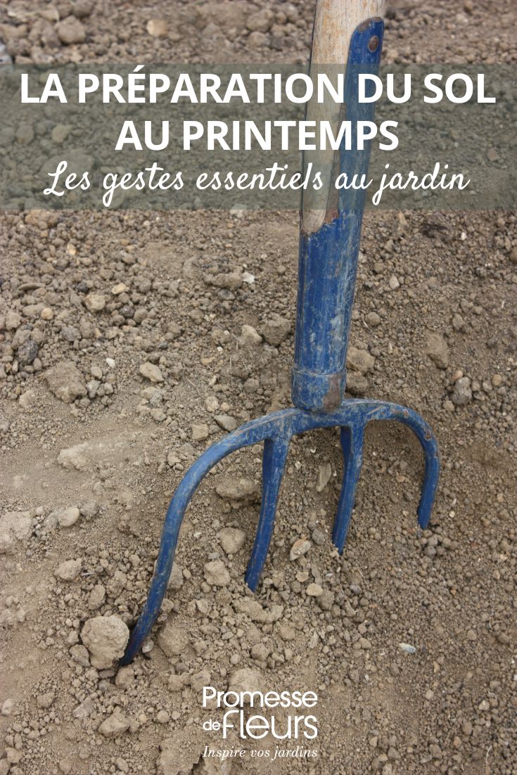 préparer la terre du jardin au printemps