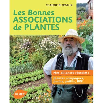 Bonnes associations de plantes. Mes alliances réussies