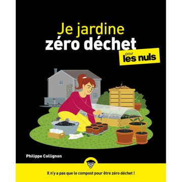 Je jardine zéro déchet pour les Nuls, grand format