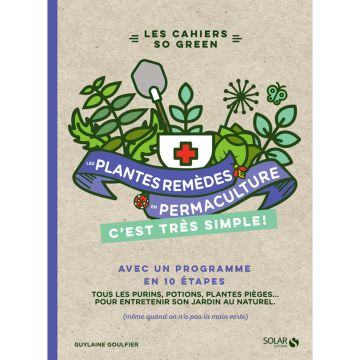 Les plantes remèdes en permaculture c'est très simple