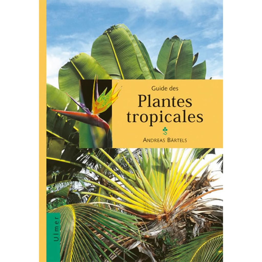 Guide des plantes tropicales