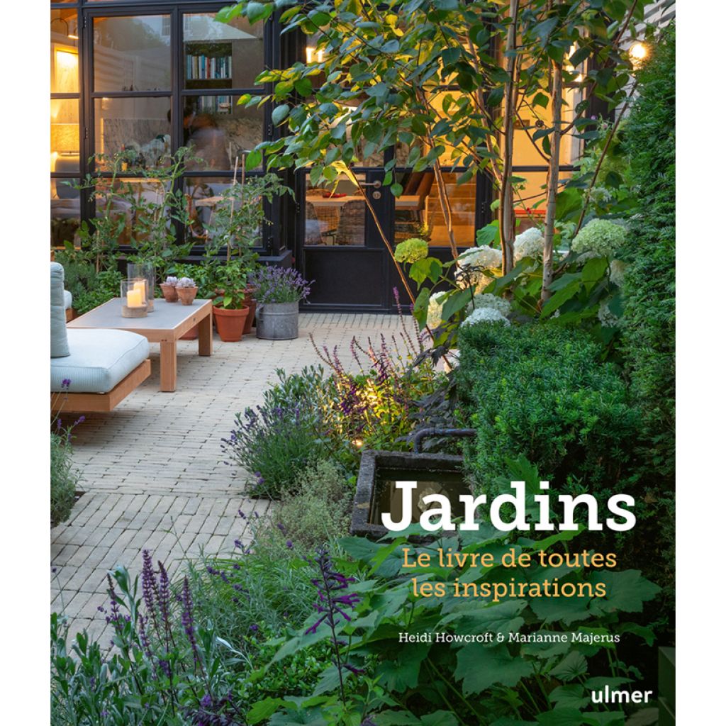 Jardins - Le livre de toutes les inspirations