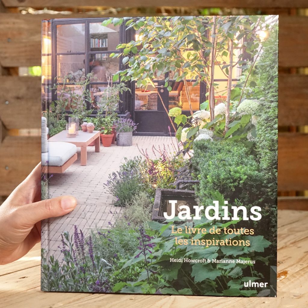 Jardins - Le livre de toutes les inspirations