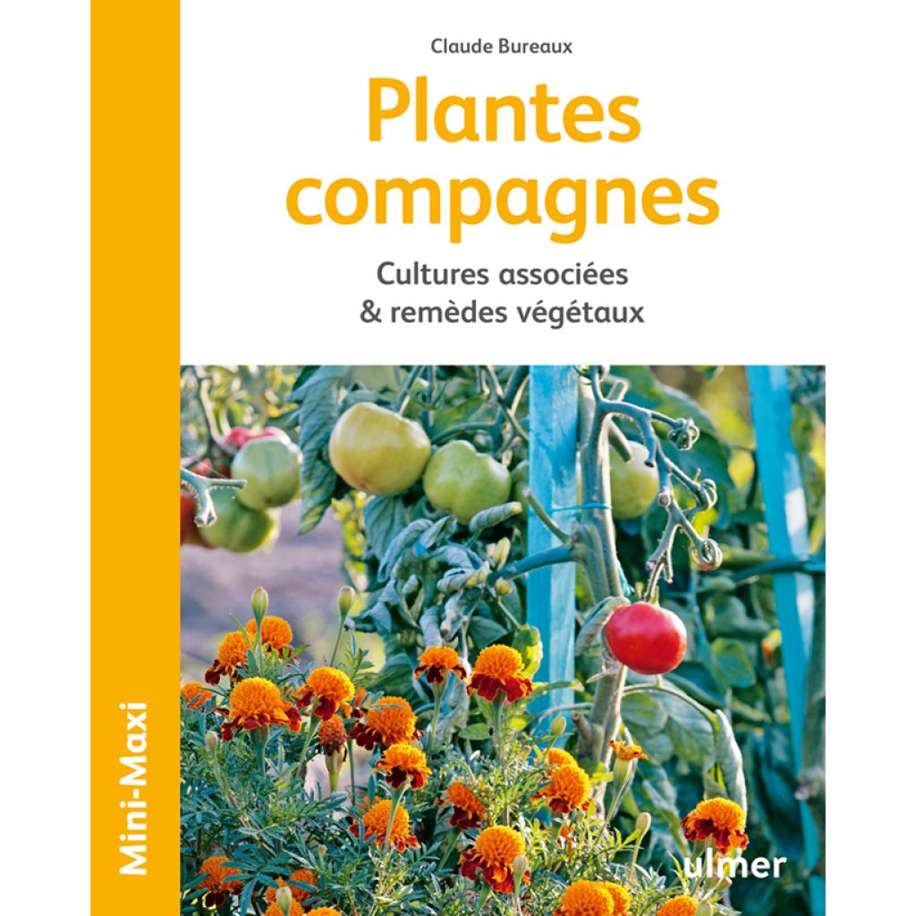 Plantes compagnes - Cultures associées et remèdes végétaux